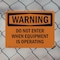 Signmission Do Not Enter When Equipment Is Operating OSHA Warning Sign, Plastic, 10in W x 7in L, 2PK OS-2PACK-WS-P-710-L-12064 - alternate 4